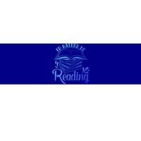 Id Rather Be Reading Book Lover Pile Of Books Gift Bumper Sticker