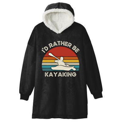 ID Rather Be Kayaking Vintage Retro Sunset Kayak Gift Hooded Wearable Blanket