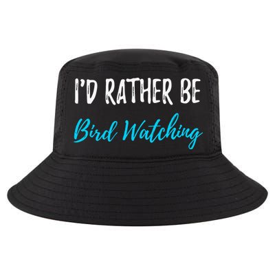 I'd Rather Be Bird Watching Funny Bird Watcher Gift Cool Comfort Performance Bucket Hat