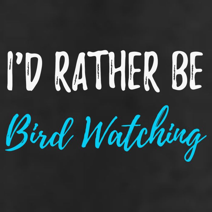 I'd Rather Be Bird Watching Funny Bird Watcher Gift Cool Comfort Performance Bucket Hat