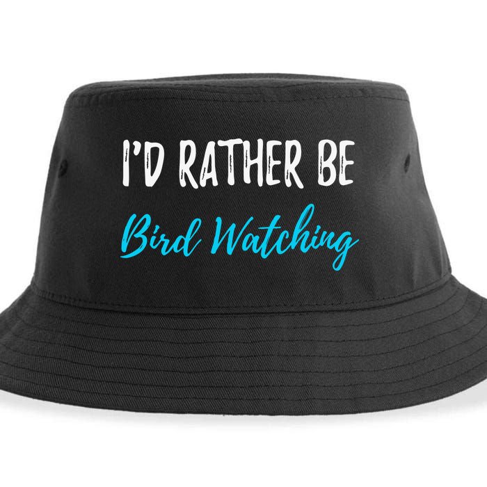 I'd Rather Be Bird Watching Funny Bird Watcher Gift Sustainable Bucket Hat