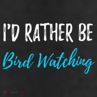 I'd Rather Be Bird Watching Funny Bird Watcher Gift Trucker Hat