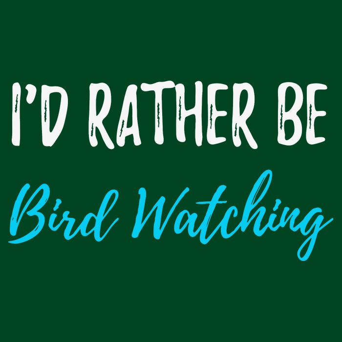 I'd Rather Be Bird Watching Funny Bird Watcher Gift Performance Shirt