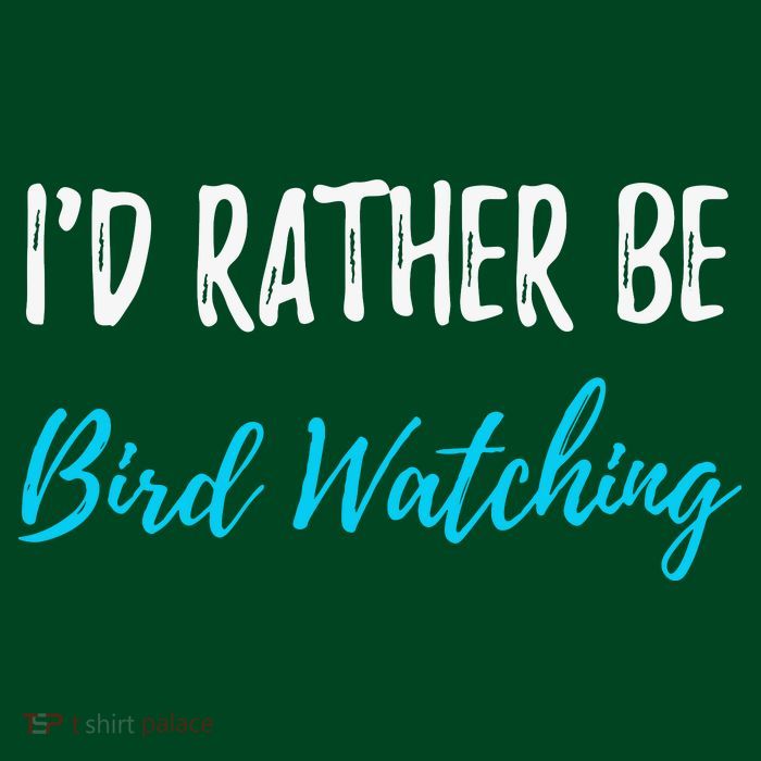I'd Rather Be Bird Watching Funny Bird Watcher Gift Hoodie
