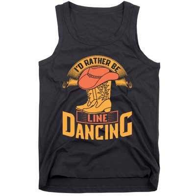 I'd Rather Be Line Dancing Western Tank Top