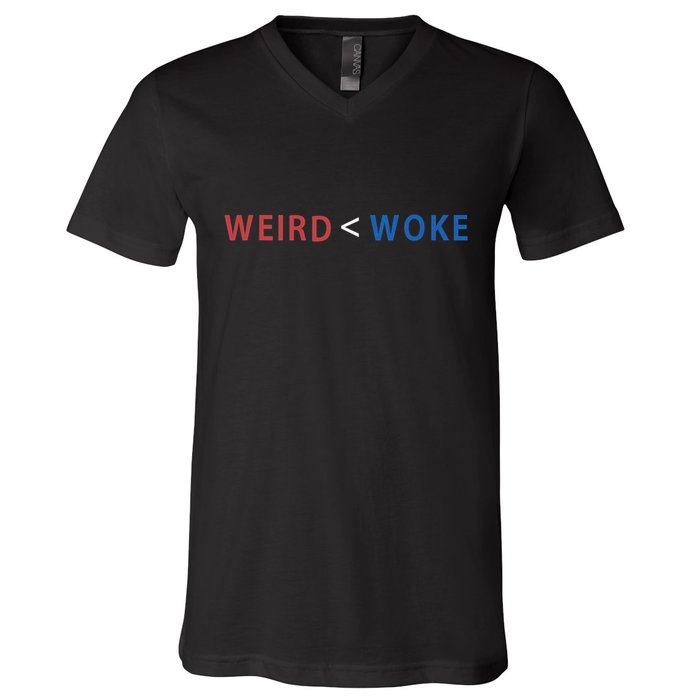 ID Rather Be Woke Than Weird Funny Political V-Neck T-Shirt