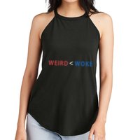 ID Rather Be Woke Than Weird Funny Political Women's Perfect Tri Rocker Tank