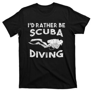 ID Rather Be Scuba Diving Design For Women Scuba Diver T-Shirt