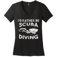 ID Rather Be Scuba Diving Design For Women Scuba Diver Women's V-Neck T-Shirt