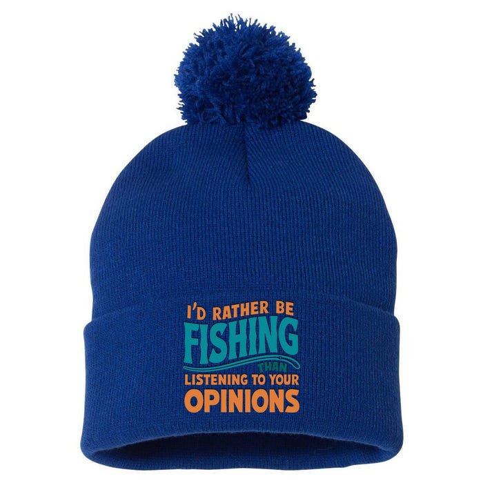 ID Rather Be Fishing Funny Fishing Quote Gift Pom Pom 12in Knit Beanie