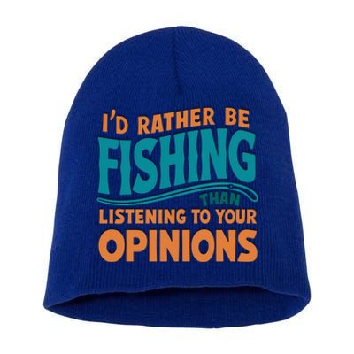 ID Rather Be Fishing Funny Fishing Quote Gift Short Acrylic Beanie