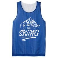 Id Rather Be Skiing Ski Skier Winter Sports Sayings Gift Mesh Reversible Basketball Jersey Tank