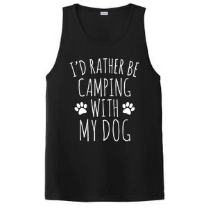 Id Rather Be Camping With My Dog Gift PosiCharge Competitor Tank