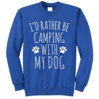 Id Rather Be Camping With My Dog Gift Sweatshirt