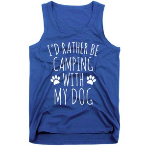 Id Rather Be Camping With My Dog Gift Tank Top