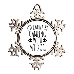 Id Rather Be Camping With My Dog Gift Metallic Star Ornament