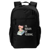 Id Rather Be Reading Bookaholic Book Nerd Booktrovert Book Gift Backpack
