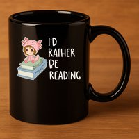 Id Rather Be Reading Bookaholic Book Nerd Booktrovert Book Gift 11oz C Handle Ceramic Mug