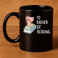 Id Rather Be Reading Bookaholic Book Nerd Booktrovert Book Gift 11oz C Handle Ceramic Mug