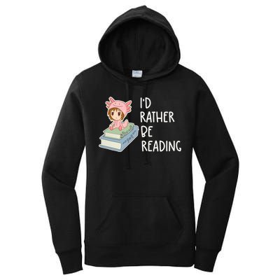 Id Rather Be Reading Bookaholic Book Nerd Booktrovert Book Gift Women's Pullover Hoodie