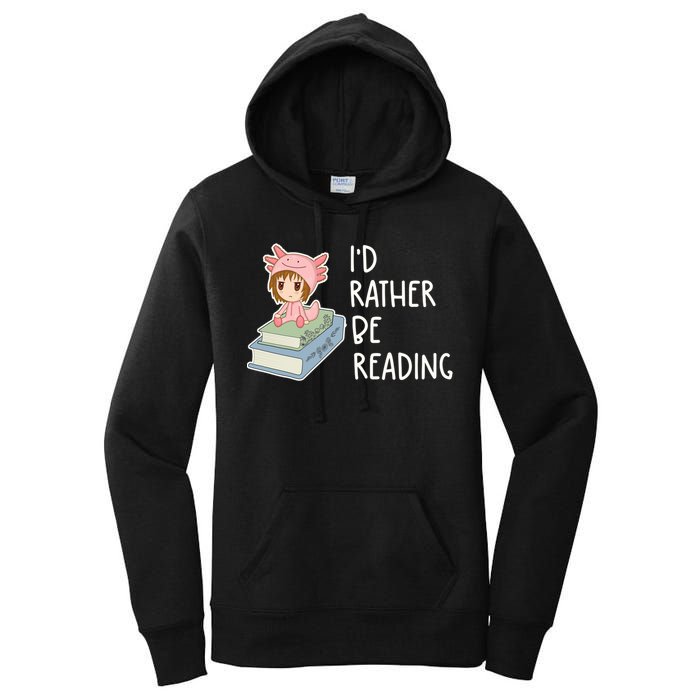 Id Rather Be Reading Bookaholic Book Nerd Booktrovert Book Gift Women's Pullover Hoodie