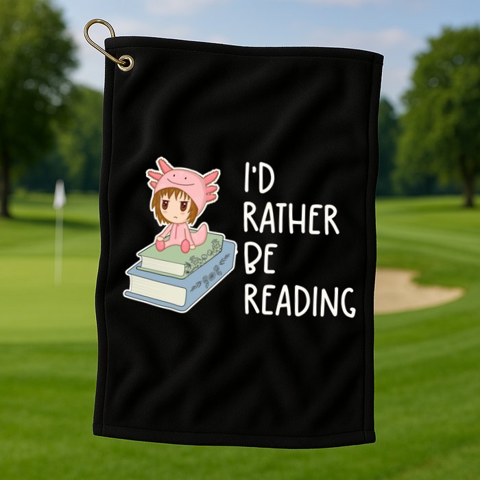 Id Rather Be Reading Bookaholic Book Nerd Booktrovert Book Gift Golf Towel