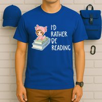 Id Rather Be Reading Bookaholic Book Nerd Booktrovert Book Gift T-Shirt