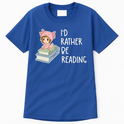 Id Rather Be Reading Bookaholic Book Nerd Booktrovert Book Gift Tall T-Shirt