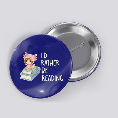 Id Rather Be Reading Bookaholic Book Nerd Booktrovert Book Gift Button