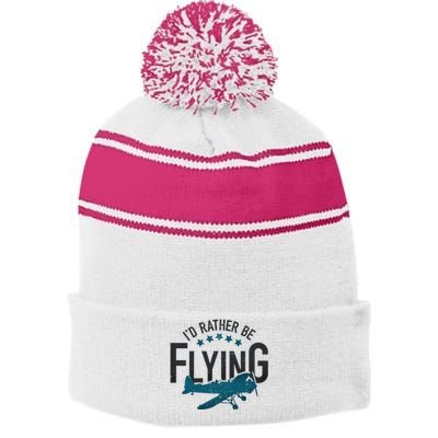 Id Rather Be Flying Retro Airplane Funny Aviation Pilot Gift Cute Gift Stripe Pom Pom Beanie