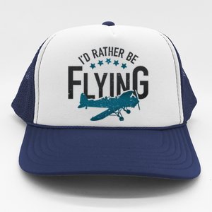 Id Rather Be Flying Retro Airplane Funny Aviation Pilot Gift Cute Gift Trucker Hat