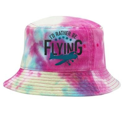 Id Rather Be Flying Retro Airplane Funny Aviation Pilot Gift Cute Gift Tie-Dyed Bucket Hat