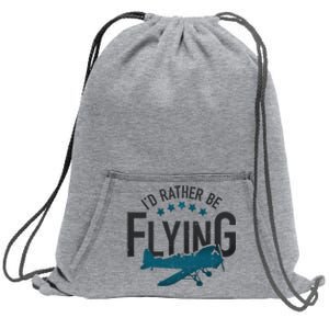 Id Rather Be Flying Retro Airplane Funny Aviation Pilot Gift Cute Gift Sweatshirt Cinch Pack Bag