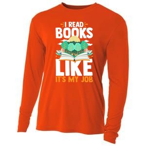 I Read Books Like Its My Job Funny Book Lover Librarian Gift Cooling Performance Long Sleeve Crew