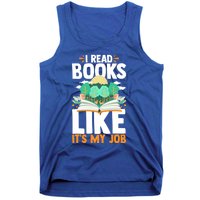 I Read Books Like Its My Job Funny Book Lover Librarian Gift Tank Top