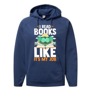 I Read Books Like Its My Job Funny Book Lover Librarian Gift Performance Fleece Hoodie