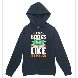 I Read Books Like Its My Job Funny Book Lover Librarian Gift Urban Pullover Hoodie