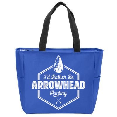 I'd Rather Be Arrowhead Hunting Cool Gift Funny Arrowhead Gift Zip Tote Bag