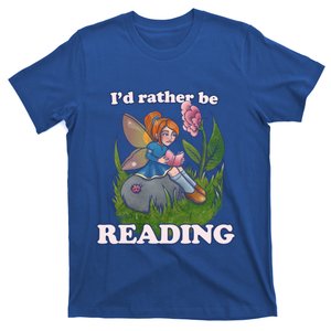 Id Rather Be Reading Bookish Fairy Great Gift T-Shirt