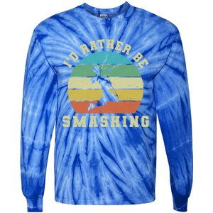 Id Rather Be Smashing Badminton Shuttlecock Gift Tie-Dye Long Sleeve Shirt