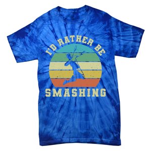 Id Rather Be Smashing Badminton Shuttlecock Gift Tie-Dye T-Shirt