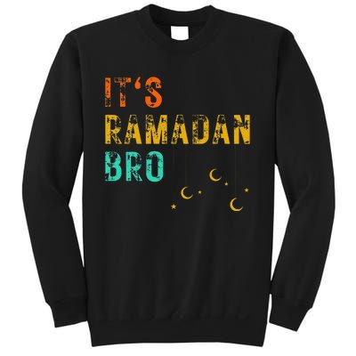 It's Ramadan Bro Islamic Fasting Muslim Sweatshirt