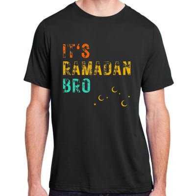 It's Ramadan Bro Islamic Fasting Muslim Adult ChromaSoft Performance T-Shirt