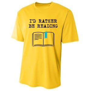 Id Rather Be Reading Booklover Humor Gift Book Gift Performance Sprint T-Shirt