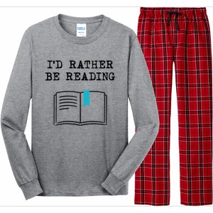 Id Rather Be Reading Booklover Humor Gift Book Gift Long Sleeve Pajama Set