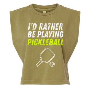 I'd Rather Be Playing Pickleball Funny Pickleball Garment-Dyed Women's Muscle Tee