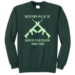 Irish Republican Bobby Sands Ireland Freedom Tall Sweatshirt