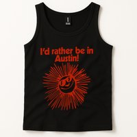 ID Rather Be In Austin Tank Top