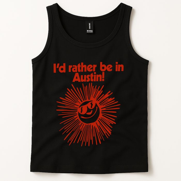 ID Rather Be In Austin Tank Top