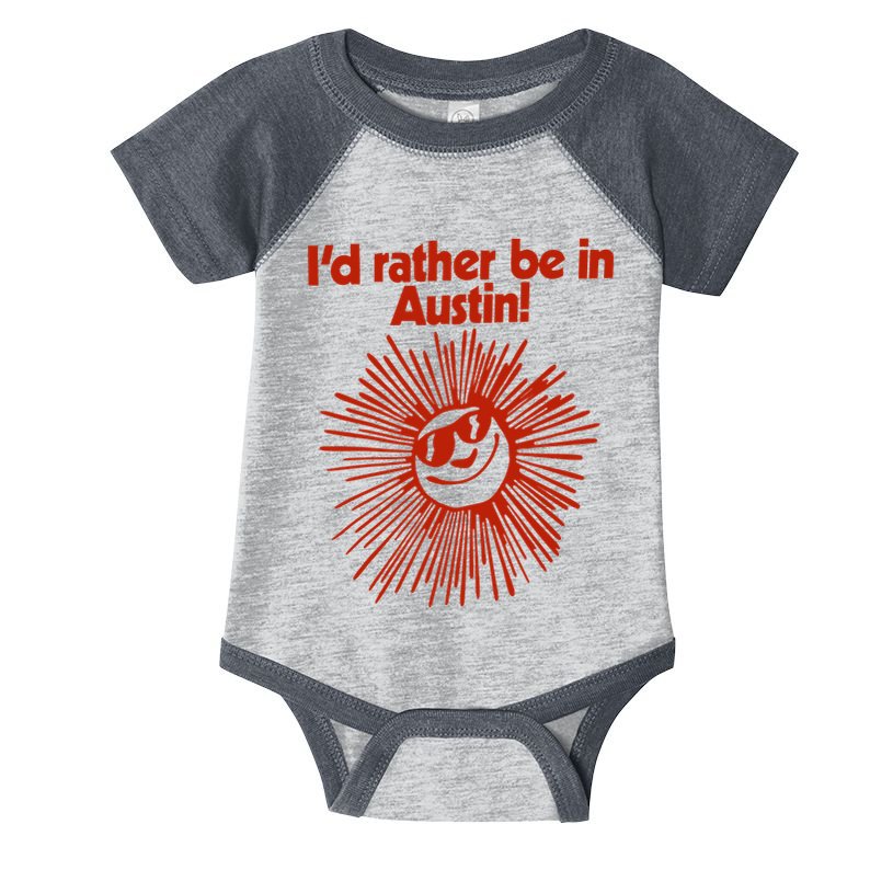 ID Rather Be In Austin Infant Baby Jersey Bodysuit